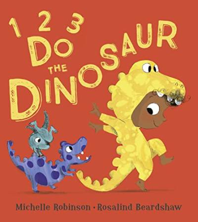1, 2, 3, Do the Dinosaur: A gentle rhyming picture book, perfect for bedtime – shortlisted for the BookTrust Storytime Prize von Egmont
